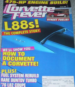 CORVETTE FEVER 1994 JAN - L88s, ZL-1, '80 DUNTOV TURBO,'76 L82, '58 FUELIE